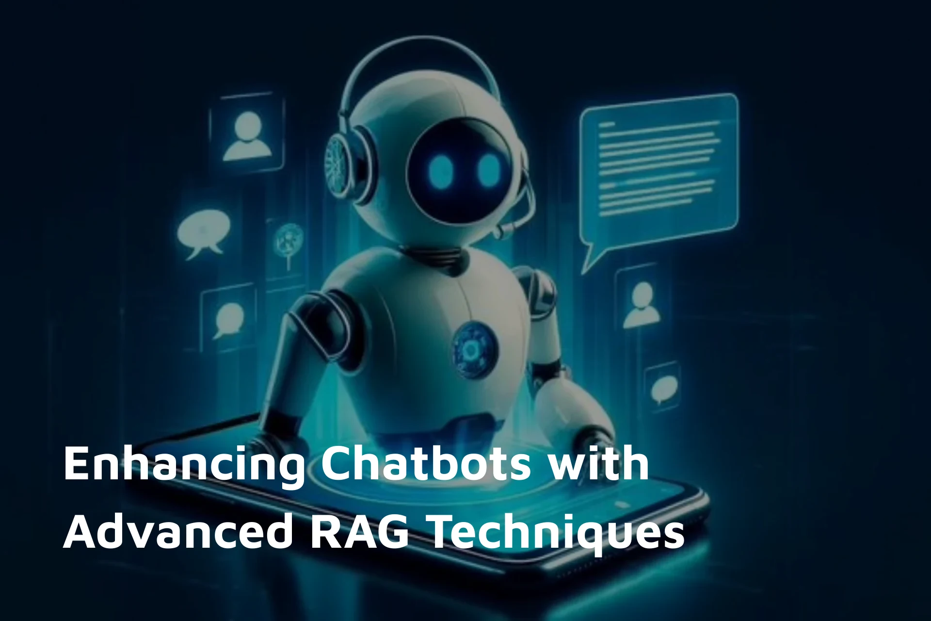 Boost Your Chatbot with Advanced RAG