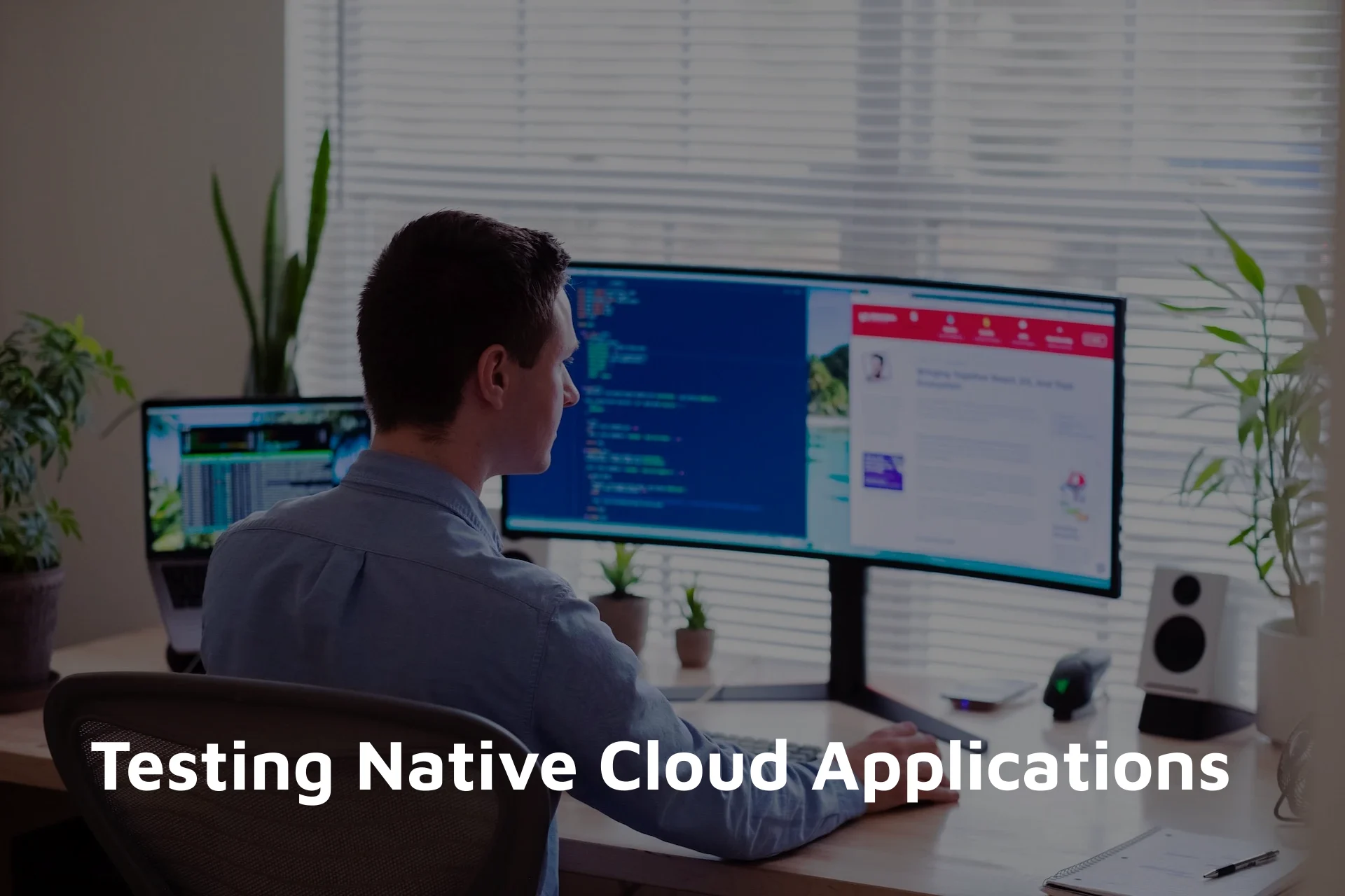 A Comprehensive Guide to Testing Native Cloud Applications
