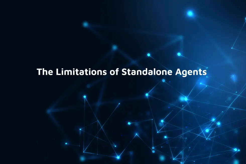 limitations-of-standalone-agents